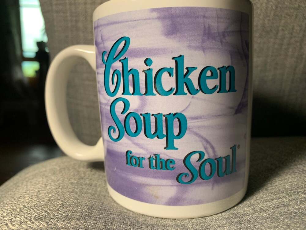 Chicken Soup for the Soul cup